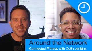 Around the Network episode 02: Connect The Watts' Colin Jenkins