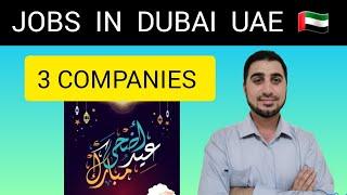 JOBS IN DUBAI WALK IN INTERVIEW 3 COMPANIES / FOUGHTY1