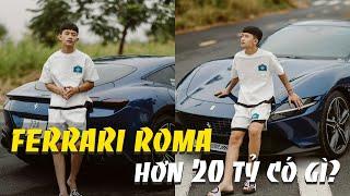 Siêu xe Ferrari Roma giá hơn 20 Tỷ đồng có gì - Lần đầu chạy Ferrari