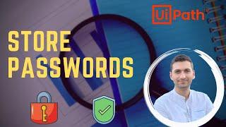 UiPath how to do store passwords