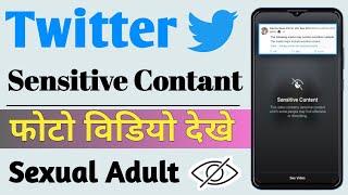 how to see sensitive content on twitter | this tweet might include sensitive content | turn on 2024