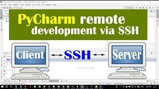 Python PyCharm Remote Development via SSH