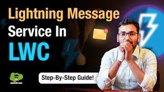 Lightning Message Service Explained with Demo! | LMS in LWC | LWC Tutorial