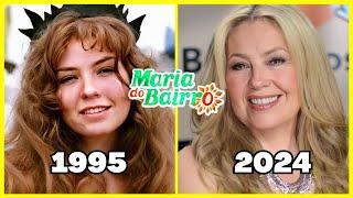 Maria Do Bairro Antes e Depois 1995 vs 2024 María La Del Barrio