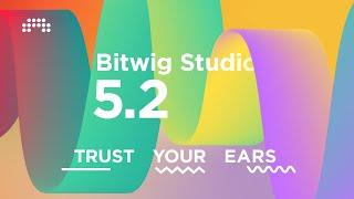 Bitwig Studio 5.2: Trust Your Ears