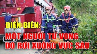 ĐIỆN BIÊN - Điện Biên: 1 người tử vong do rơi xuống vực sâu