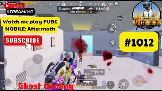 Ghost Gaming | Pubg Mobile | Watch me play PUBG MOBILE: Aftermath | #1012