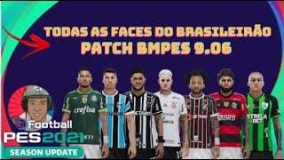 PES 21 - PATCH BMPES 9.O6 - TODAS FACES DO BRASILEIRÃO SÉRIE A 2023