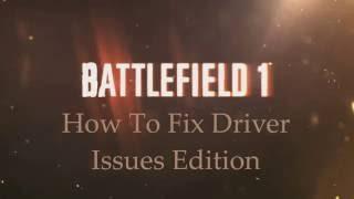 Battlefield 1 How To Fix AMD Driver to 16.20.1025 Issue For AMD 5000/6000 GPUS