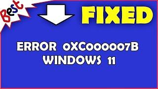 Error 0xc000007b Windows 11