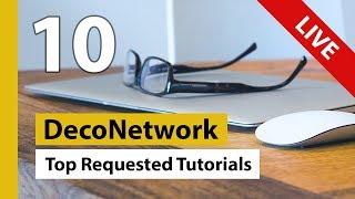 DecoNetwork Tutorials - Episode 10