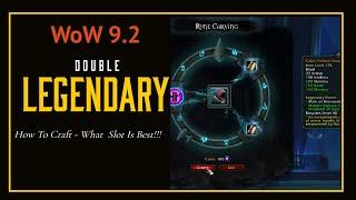 WoW Shadowland 9.2 - Double Legendaries - How to craft, what is needed and how they will work