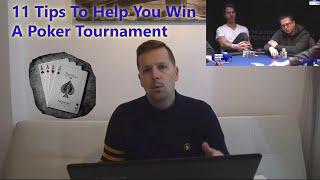 11 Texas Hold 'em Strategies for winning Poker Tournaments.