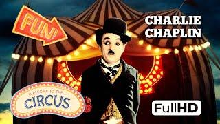 The Circus - Charlie Chaplin, 1928, FullHD
