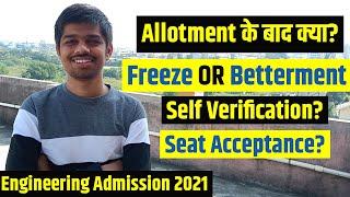 Process after College Allotment: Auto Freeze, Freeze and Betterment