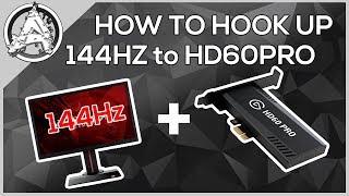 How To Use An Elgato HD60 Pro / HD60S w/ a 144Hz Monitor! *SUPER EASY 2021* (NVIDIA ONLY)