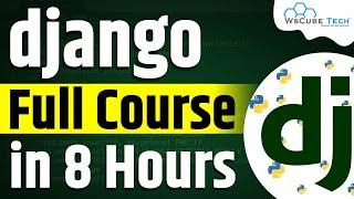 Python Django Course | Learn Python Django Full Tutorial for Beginners