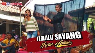 TERLALU SAYANG (Siti Aliyah) - Cover by Retno Antika - Official Music Of REOG PUTRA VIKAR JAYA