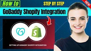 How to add godaddy domain to shopify (Step by step)