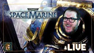 #warhammer40k Space Marine Playthrough with @itmeJP