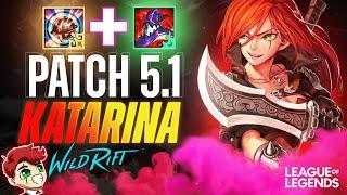 KATARINA IN SEASON 13! - PATCH 5.1 | BUILD & RUNES | WILD RIFT