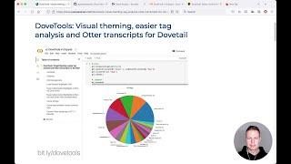 DoveTools walkthrough - Visual theming, tag analysis and Otter transcripts for Dovetail