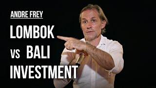 Investment prospects 2023 - Lombok or Bali? | Андре Фрей | PARQ