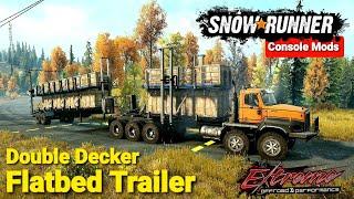 New Double Decker Flatbed Trailer in SnowRunner Phase 6 Update