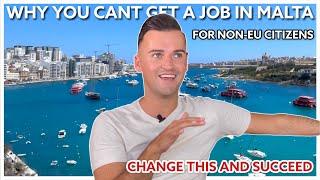 Why You Cant Find a Job in Malta - NON EU CITIZENS