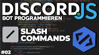[NEU] Slash Commands! (Command Handler) - Discord.JS v13 Bot erstellen #02