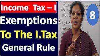 8. "Exemptions To The Income Tax General Rule" From Income Tax Subject