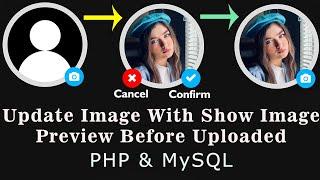 Update Image Profile With Preview Image Before Uploaded In PHP & MySQL | Update & Preview Image PHP