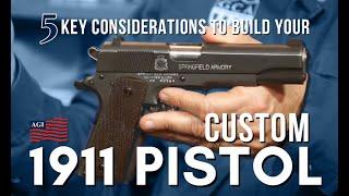 Building a Custom 1911 Pistol: Key Considerations and Essential Features