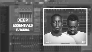 How to make deep house soulful like  deep essentials in FL Studio 21