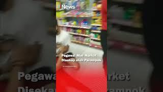 Pegawai Mini Market Disekap oleh Perampok #shorts #shortsvideo