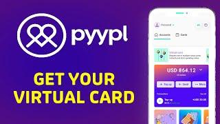 How to get your PYYPL Virtual Card