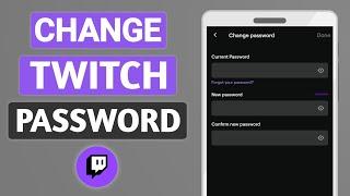 How to Change Twitch Password on Mobile (2021)