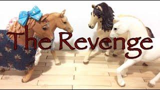 (Season 2) The Revenge part - 1 [Schleich horse movie]