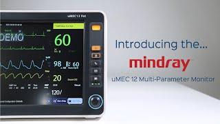 Product Spotlight | The Mindray uMEC 12 Multi-Parameter Monitor