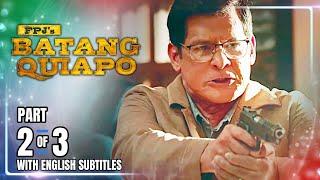 FPJ's Batang Quiapo | Episode 489 (2/3) | December 31, 2024 (w/ English Subtitles)