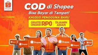 Kapan Lagi Bisa Belanja dan Bayar Langsung di Tempat? Yuk Pakai Shopee COD!