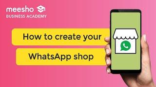 How to create your WhatsApp shop