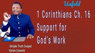 1 Corinthians Ch. 16 Support for God’s Work by Kyrian Uzoeshi