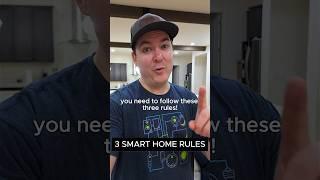 DON’T skip these 3 smart home rules 