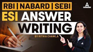 ESI Answer Writing RBI Grade B, SEBI Grade A & NABARD Grade A | ESI Answer Writing | By Rittika Mam