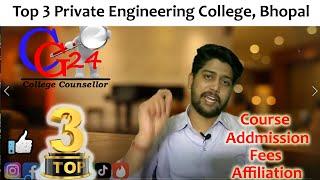 Top 3 Private Engineering College Of Bhopal, Madhya Pradesh | Admission, Fees etc. | College Gyan24