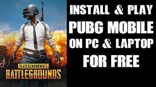 How To Install & Play PUBG Mobile On Your Old PC Laptop For Free (Tencent Gaming Buddy Emulator)