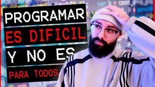 Cómo Aprender a Programar - 8 Verdades Duras (porque programar ES DIFÍCIL)