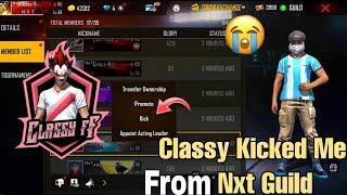 Kicked Me @classyfreefire From NXT Guild || upsahilgamer