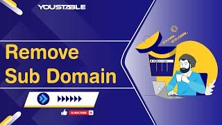 How to Remove Sub Domain in DirectAdmin | YouStable [23/44]